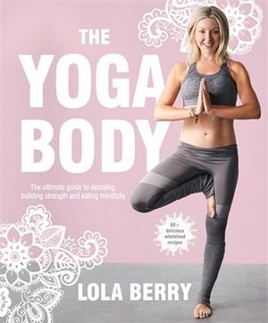 Lola Berry releases her 10th book, The Yoga Body